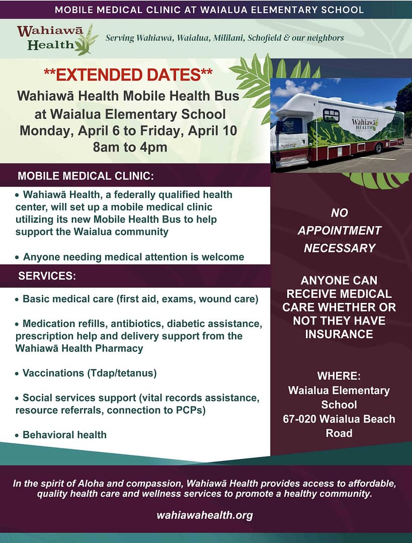 Flyer advertising Wahiawā Health Mobile Health Bus at Waialua Elementary, offering free medical services without appointments.