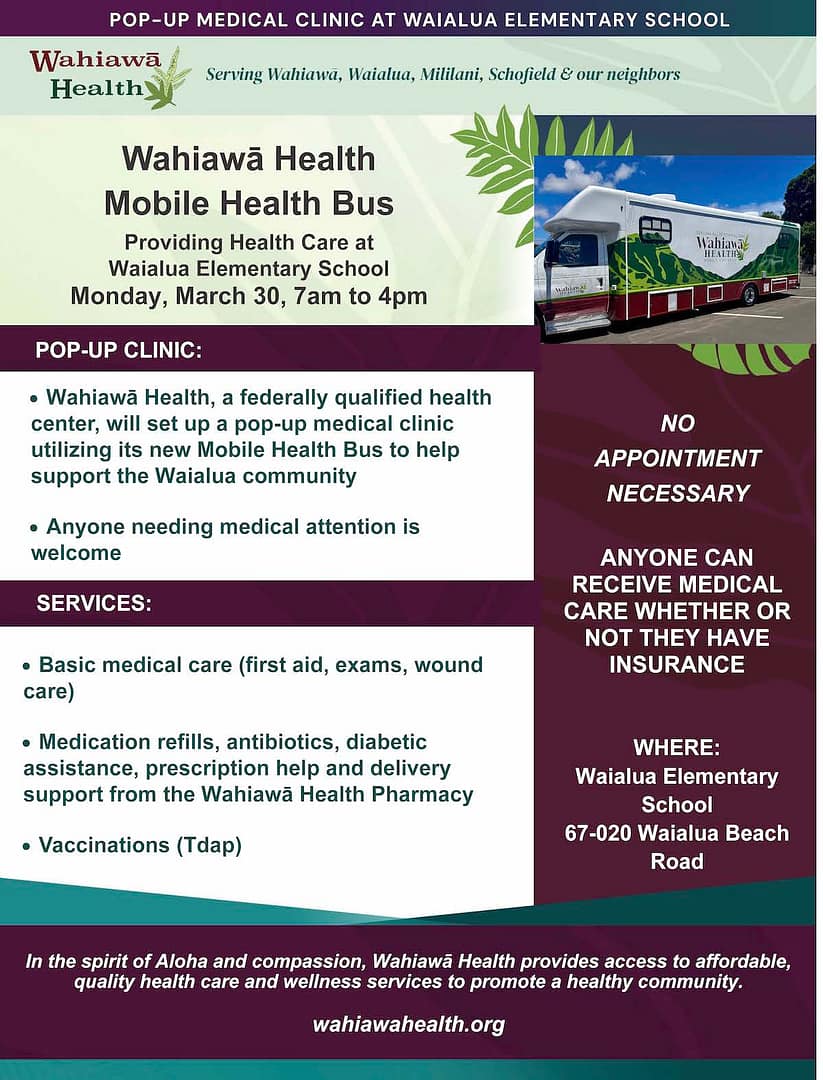Flyer advertising Wahiawā Health Mobile Health Bus at Waialua Elementary, offering free medical services without appointments.